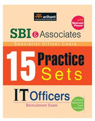 Arihant SBI and Associates Specialist Officer Cadre 15 Practice Sets IT OFFICERS Recruitment Exam